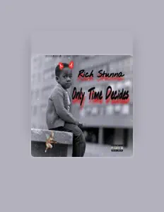 收听 Rich Stunna、观看音乐视频、阅读小传、查看巡演日期等 ！