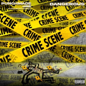 Dangerous (feat. Teejayx6 & 10kkev)