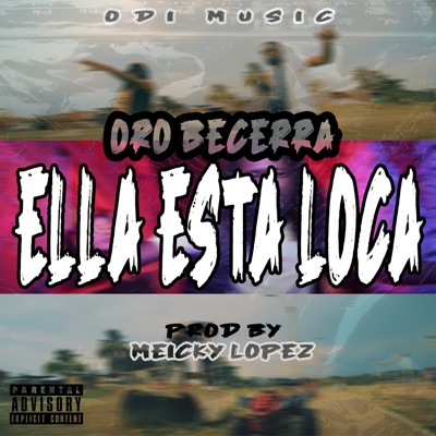Ella Esta Loca - Single