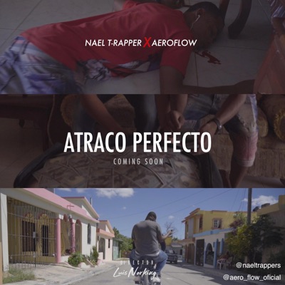 El Atraco Perfecto (feat. Aero Flow) - Single