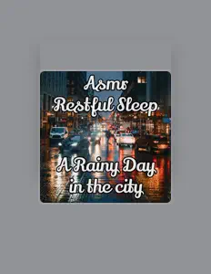 聆聽 Asmr Restful Sleep、觀看音樂影片、閱讀小傳、查看巡演日期等！