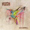 Hush - Cass Campbell