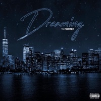 Dreaming - Single - TJ Porter