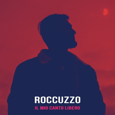 Il mio canto libero - Roccuzzo