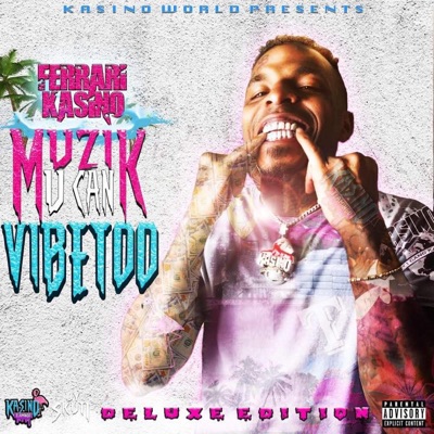 Muzik You Can Vibe Too (Deluxe Edition)