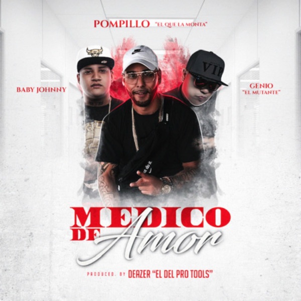 Médico de Amor (feat. Genio & Baby Johnny)