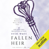 Fallen Heir (Unabridged) - Erin Watt