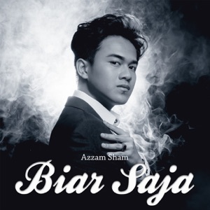 Chord Gitar Biar Saja - Azzam Sham