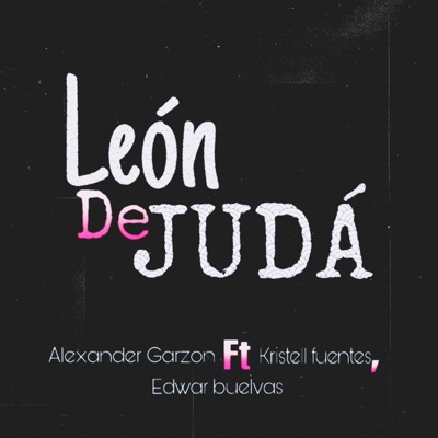 León de Judá (feat. Kristell Fuentes & Edwar Buelvas) - Single