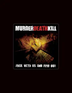Listen to Murder Death Kill, watch music videos, read bio, see tour dates & more!