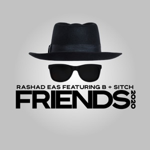 Friends 2020 (feat. B. & Sitch)