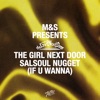 Cover M&S Presents...The Girl Next Door - Salsoul Nugget (If U Wanna)