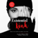 Carolyn Elliott - Existential Kink: Unmask Your Shadow and Embrace Your Power; A Method for Getting What You Want by Getting Off on What You Don’t