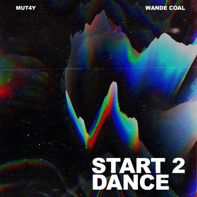 Start 2 Dance (feat. Wande Coal) - Single