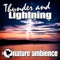 Long Peals of Ominous Thunder - Nature Ambience lyrics