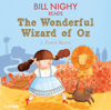 Bill Nighy reads The Wonderful Wizard of Oz (Famous Fiction) - L. Frank Baum