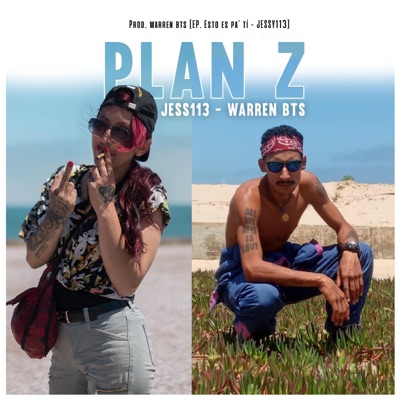 Plan Z (feat. 113 Jessy) - Single