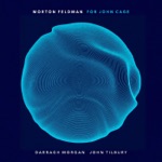 Darragh Morgan & John Tilbury - For John Cage