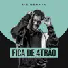 Stream & download Fica de 4Trão