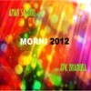 Morni 2012 (feat. Amar Sandhu) - Single