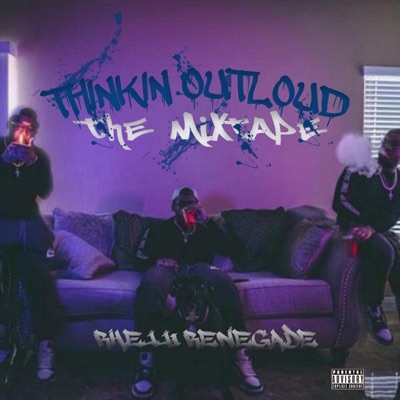 Thinkin' OutLoud: The MixTape