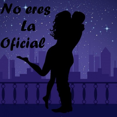 No Eres la Oficial - Single