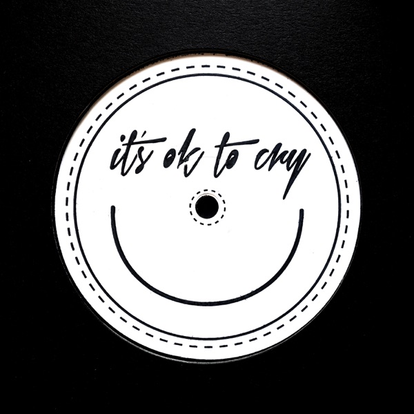 It's Ok to Cry - EP