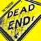 Dead Ends - The Promotion lyrics
