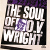 The Soul of O.V. Wright - O.V. WRIGHT