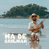 Há de Brilhar - Single