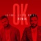OK (with Jutha) - Jutha & Jessi Uribe lyrics