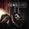 Songbird (Original Motion Picture Soundtrack) artwork