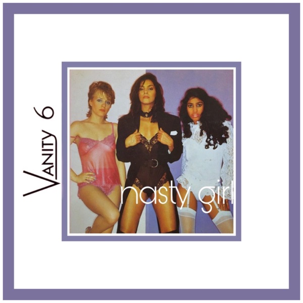 Vanity 6 - Nasty Girl