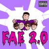 Fae 2.0 (feat. Dirty Mitch, Vorss, T€€MO & Samasy) - Single