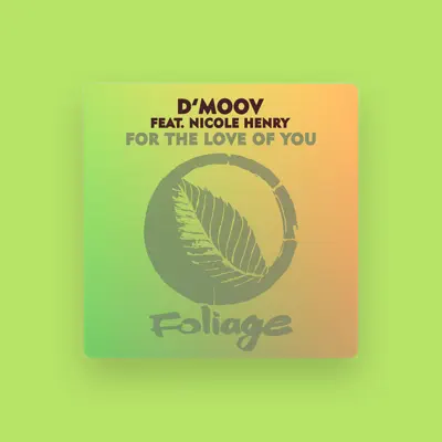 Listen to D'Moov, watch music videos, read bio, see tour dates & more!