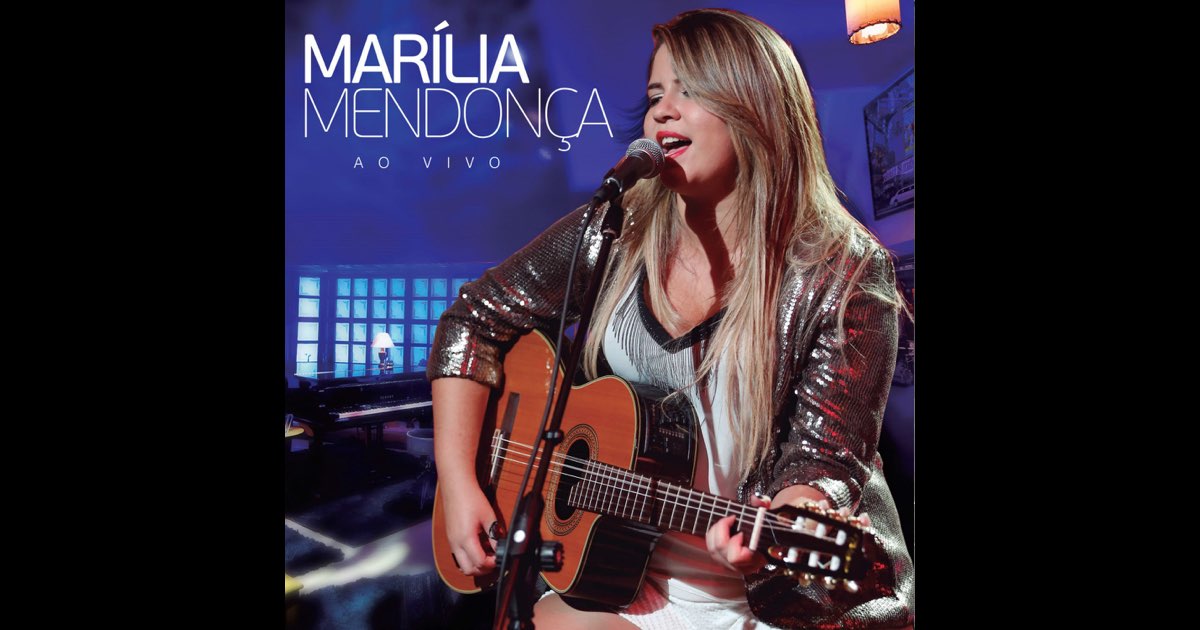 Marília Mendonça (Ao Vivo) - Marília Mendonça