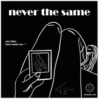 Never the Same - Single - PathosG