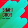 Shahi Chor