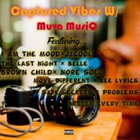 Captured Vibes W/ Muva MusiQ - EP - Muva MusiQ