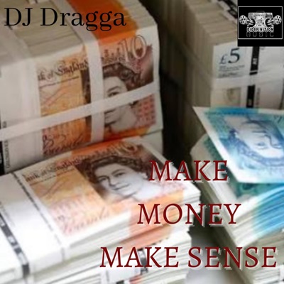 Make Money Make Sense (feat. Mad Skillz) - Single