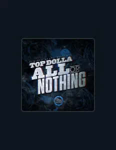 收听 Top Dolla、观看音乐视频、阅读小传、查看巡演日期等 ！