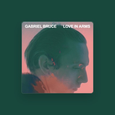 Listen to Gabriel Bruce, watch music videos, read bio, see tour dates & more!