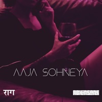 Aaja Sohneya (feat. Raag) - Single - Abhinsane