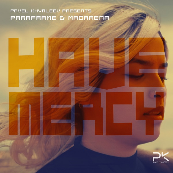 Have Mercy - Single
