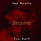 Secrets (feat. Tsu Surf) - Jay Hustle lyrics