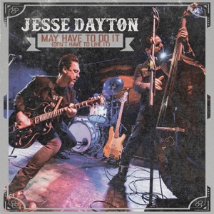 May Have to Do It (Don't Have to Like It) [Live] - Single