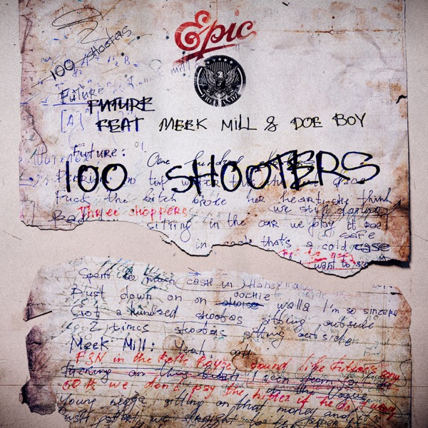 100 Shooters (feat. Meek Mill & Doe Boy) - Single - Future