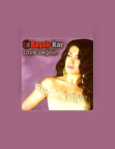 Listen to Başak Kar, watch music videos, read bio, see tour dates & more!