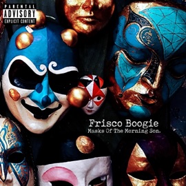 Iconz (feat. TWR DVN, J Littles & Shortee Blitz) Frisco Boogie