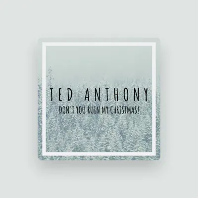 Listen to Ted Anthony, watch music videos, read bio, see tour dates & more!